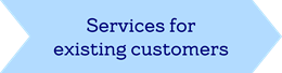 A button which says Services for existing customers
